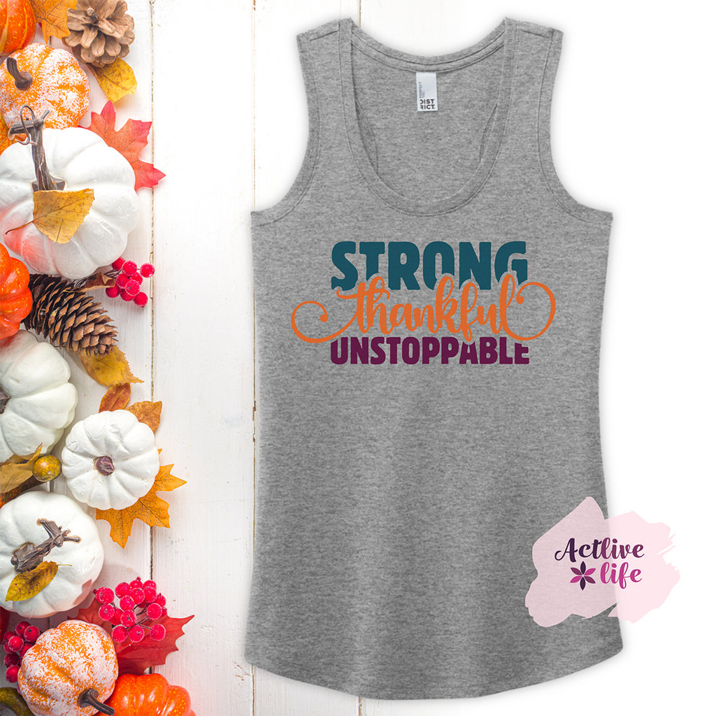 Strong Thankful Unstoppable - Tank