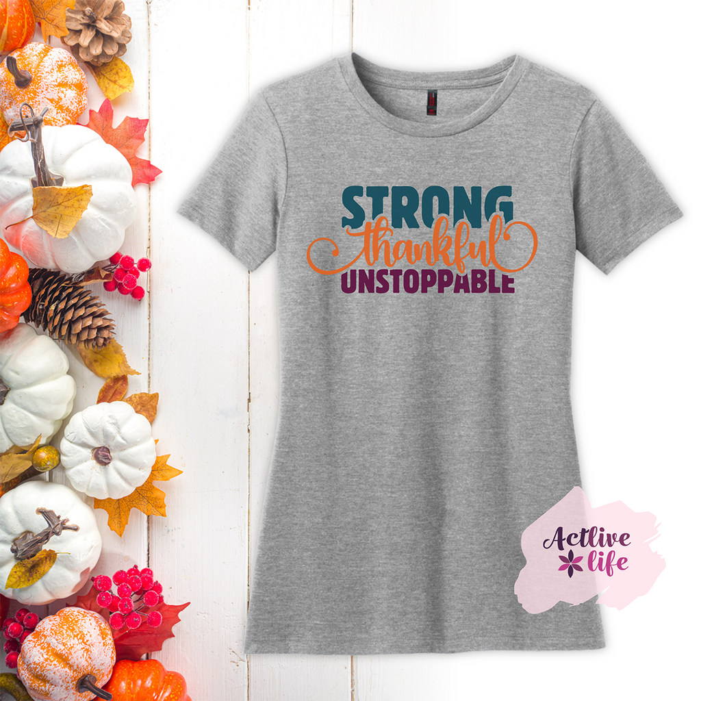 Strong Thankful Unstoppable - Tee